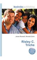 Risley C. Triche