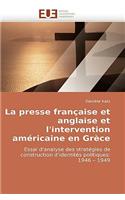 La Presse Française Et Anglaise Et l''intervention Américaine En Grèce