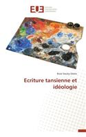Ecriture Tansienne Et Idéologie