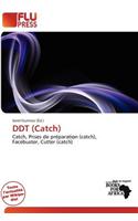 DDT (Catch)