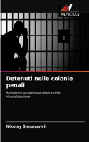 Detenuti nelle colonie penali