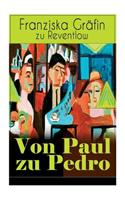 Von Paul zu Pedro