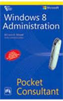 Windows 8 Administration Pocket Consultant