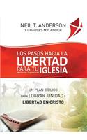 Los Pasos Hacia la Libertad para tu Iglesia - Ministerio - Organización