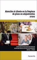 Atencion al cliente en la limpieza de pisos en alojamientos