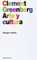 Arte Y Cultura/ Art and Culture: Ensayos Criticos (Paidos Estetica)
