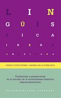 Tendencias y perspectivas en el estudio de la morfosintaxis historica hispanoamericana