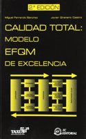 Calidad total. Modelo EFQM de excelencia