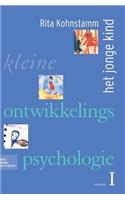 Kleine Ontwikkelingspsychologie I: Het Jonge Kind