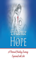 Evidence of Hope