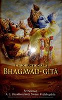 Introduction a la Bhagavad-Gita [French edition]