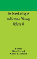 Journal of English and Germanic philology (Volume V)