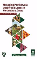 Managing Postharvest Quality and Losses in Horticultural Crops 2nd Revised Edition