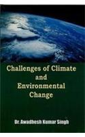 Challenges of Climate and Environmental Change