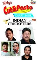 Tubbys Cut & Paste Chart Book Indian Cricketers