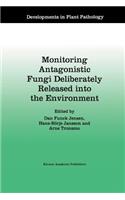 Monitoring Antagonistic Fungi Deliberately Released Into the Environment