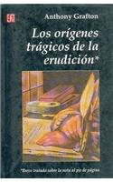 Origenes Tragicos de la Erudicion