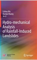 Hydro-Mechanical Analysis of Rainfall-Induced Landslides