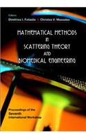 Mathematical Methods In Scattering Theory And Biomedical Engineering - Proceedings Of The Seventh International Workshop: (English)