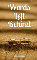 Words Left Behind