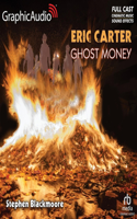 Ghost Money [Dramatized Adaptation]