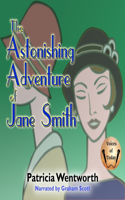 Astonishing Adventure of Jane Smith