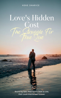 Love's Hidden Cost