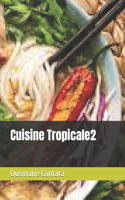 Cuisine Tropicale2