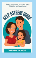 The Self-Esteem Guide