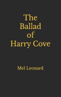 Ballad of Harry Cove