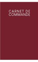 Carnet de commande: Saisie des commandes, pratique pour vous de remplir - Design: Rouge
