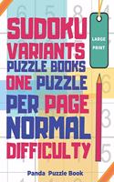 Sudoku Variants Puzzle Books One Puzzle Per Page Normal Difficulty Large Print