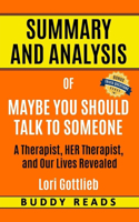 Summary and Analysis of Maybe You Should Talk to Someone