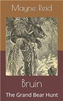 Bruin: The Grand Bear Hunt
