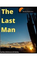 The Last Man: by Mary Wollstonecraft Shelley
