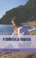 Il Colibrì e La Ragazza