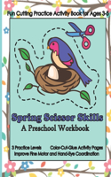Spring Scissor Skills