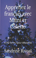 Apprenez le Français avec Mimi et Colette A1/A2 PARTIE 2