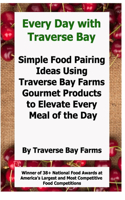 Every Day with Traverse Bay
