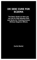 Dr Sebi Cure for Eczema