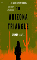 Arizona Triangle: A Jo Bailen Detective Novel