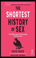 Shortest History of Sex