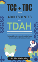 TCC + TDC para adolescentes con TDAH