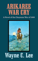 Arikaree War Cry