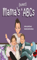 Mama's (honest) ABCs
