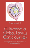 Cultivating a Global Family Consciousness