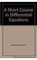 A Short Course in Differential Equations