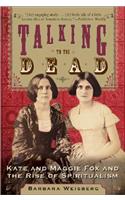 Talking To The Dead