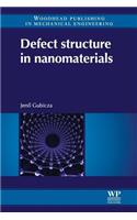 Defect Structure in Nanomaterials