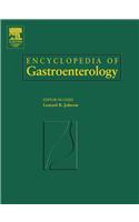 Encyclopedia of Gastroenterology, Three-Volume Set: 1-3